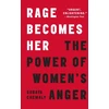 KNYGA Soraya L Chemaly Rage Becomes Her