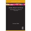 KNYGA Soumyen Sikdar Fiscal Policy in Focus