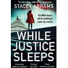 KNYGA Stacey Abrams While Justice Sleeps