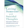 KNYGA Stacey Freedenthal Loving Someone with Suicidal Thoughts