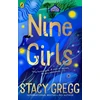 KNYGA Stacy Gregg Nine Girls