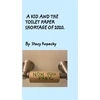 KNYGA Stacy Kopecky Kid And The Toilet Paper Shortage of 2020