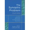 KNYGA Stanley E Porter Synoptic Problem – Four Views