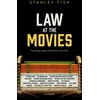 KNYGA Stanley Fish Law at the Movies
