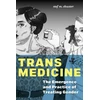 KNYGA Stef M Shuster Trans Medicine
