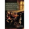 KNYGA Stefan Grundmann European Banking Union and Constitution