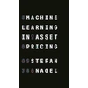 KNYGA Stefan Nagel Machine Learning in Asset Pricing