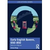 KNYGA Stefany Wragg Early English Queens, 650–850
