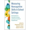 KNYGA Stephanie M Jones Measuring Noncognitive Skills in School Settings