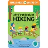 KNYGA Stephanie Puglisi My First Book of Hiking, The Outdoor Hiking Board Book for Toddlers and Kids (Terra Babies on the Go Book 2)