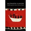 KNYGA Stephanie Smallwood Saltwater Slavery
