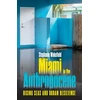 KNYGA Stephanie Wakefield Miami in the Anthropocene