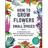 KNYGA Stephanie Walker How to Grow Flowers in Small Spaces