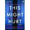 KNYGA Stephanie Wrobel This Might Hurt