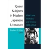 KNYGA Stephen D Miller Queer Subjects in Modern Japanese Literature