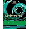 KNYGA Stephen Doyle WJEC Mathematics for AS Level Pure &amp; Applied: Revision Guide