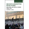 KNYGA Stephen E Lewis Mexico's Unscripted Revolutions
