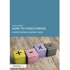 KNYGA Stephen J Chinn How to Teach Maths