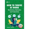 KNYGA Stephen J Mordue How to Thrive at Work