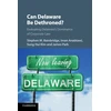KNYGA Stephen M Bainbridge Can Delaware Be Dethroned?