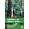 KNYGA Stephen M Gardiner Dialogues on Climate Justice