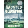 KNYGA Stephen Mercer Haunted Blackpool