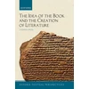 KNYGA Stephen Orgel Idea of the Book and the Creation of Literature