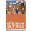 KNYGA Stephen P Blake Astronomy and Astrology in the Islamic World
