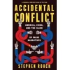 KNYGA Stephen Roach Accidental Conflict