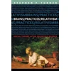 KNYGA Stephen Turner Brains/Practices/Relativism