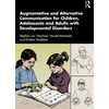 KNYGA Stephen Von Tetzchner Augmentative and Alternative Communication for Children, Adolescents and Adults with Developmental Disorders