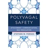 KNYGA Stephen W Porges Polyvagal Safety