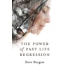 KNYGA Steve Burgess Power of Past Life Regression, The