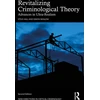 KNYGA Steve Hall Revitalizing Criminological Theory