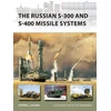 KNYGA Steve J Zaloga Russian S-300 and S-400 Missile Systems