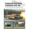 KNYGA Steve J Zaloga Tanks at the Iron Curtain 1975–90