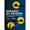 KNYGA Steve L Monroe Mirages of Reform