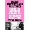 KNYGA Steve Melia Roads, Runways and Resistance