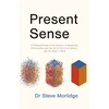 KNYGA Steve Morlidge Present Sense