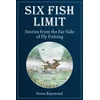 KNYGA Steve Raymond Six Fish Limit