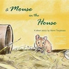 KNYGA Steve Tarpinian Mouse in the House