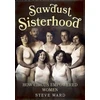 KNYGA Steve Ward Sawdust Sisterhood