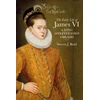 KNYGA Steven Reid Early Life of James VI
