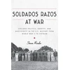 KNYGA Steven Rosales Soldados Razos at War