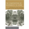 KNYGA Stevphen Shukaitis Composition of Movements to Come
