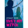 KNYGA Stewart Home She's My Witch