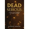 KNYGA Stewart Perkins Dead Serious