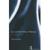 KNYGA Stiina Loytomaki Law and the Politics of Memory