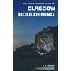KNYGA Stone Country Guide to Glasgow Bouldering