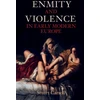 KNYGA Stuart Carroll Enmity and Violence in Early Modern Europe